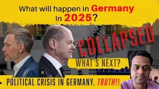 German political crisis | Watch this before coming to germany in 2025 | Fall of German Government |