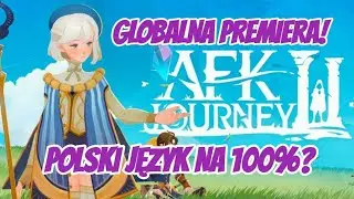 PREMIERA ZA 10 DNI! JĘZYK POLSKI POTWIERDZONY! | AFK Journey Polska