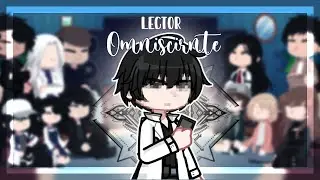 Lector Omnisciente reacciona...  | 0.5X | Parte 1 [GC] Dai-chan ll Cr&eacute;ditos en la descripci&oacute;n