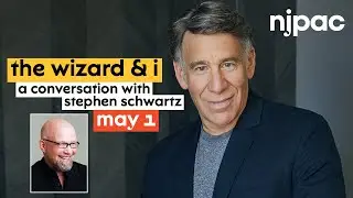 The Wizard & I: A Conversation with Stephen Schwartz