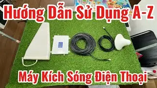 M&aacute;y K&iacute;ch S&Oacute;NG Điện Thoại Di Động 3G 4G 5G LTE Hiệu Quả Cực Cao