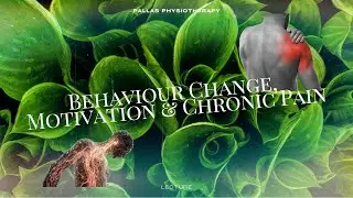 Behaviour, Motivation & Chronic Pain #chronicpain #behaviour #physiotherapy #physiotherapist 