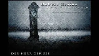Robert Grains: Der Herr der See [H&ouml;rbuch, deutsch]