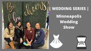 VLOG #9 | WEDDING SERIES | MINNEAPOLIS UNVEILED WEDDING SHOW