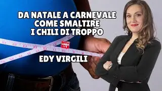 Come smaltire i chili di troppo - EDY VIRGILI