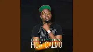 Fica Calmo (Original Mix)