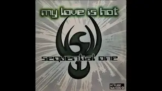 Sequential One - My Love Is Hot (Radio Mix) / 1997 | Norbi's Vinyls