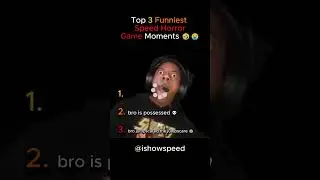 Top 3 Funniest Horror Game Moments by IShowSpeed! 🤣😱
