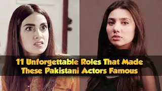 11 Unforgettable Roles That Made These Pakistani Actors Famous | Celeb Tribe| TB2