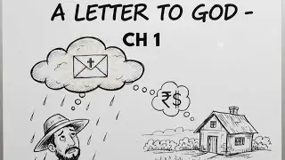 A Letter to God Class 10 | Full Chapter Explanation | CBSE English First Flight