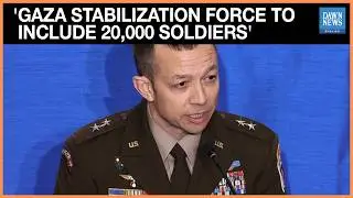 ISF Commander Says Gaza Stabilization Force to Include 20,000 Soldiers, 12,000 Police Officers