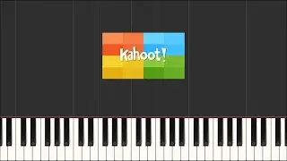 Kahoot - Main Theme (Piano Version)