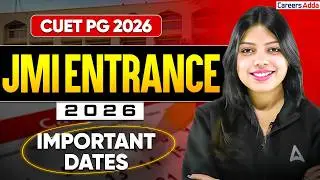 CUET PG 2026 🔥 | JMI Entrance 2026 Important Dates | Swati Mam