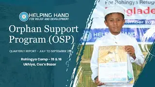 Orphan Support Program (OSP) | Quarterly Report (July to September) | Ukhiya, Cox's Bazar | 2025