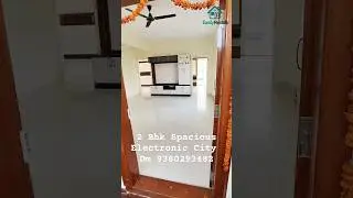 2Bhk Specious Electronic City phase 1, Niladri nagar. #realestate #bangalore