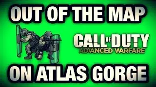 Advanced Warfare Glitches: *NEW* Out of the Map on Atlas Gorge! (AW Glitches)