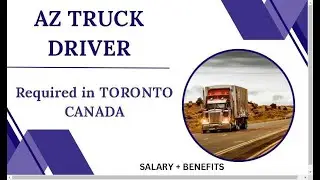AZ Truck Driver Required In Toronto Canada #torontojobs #canadajobs #torontolife