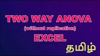 Two way ANOVA without Replication Tamil