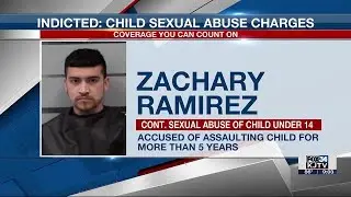 Zachary Ramirez indicted, accused of assaulting child for more than 5 years