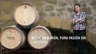Pretium Vi&ntilde;edos Centenarios: Berta Valga&ntilde;&oacute;n, pura pasi&oacute;n sin adulterar
