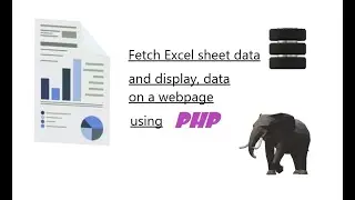 fetch excel sheet data using php