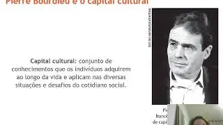 Pierre Bourdieu e o capital cultural