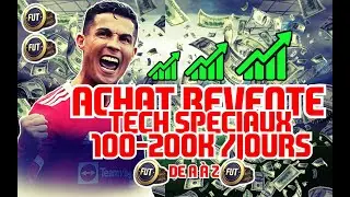 FUT 22 | ACHAT REVENTE - LA TECH SPECIAUX DE A &agrave; Z - MOYEN BUDGET