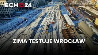 ZIMA TESTUJE WROCLAW