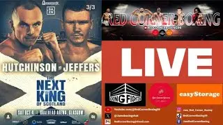 Willy Hutchinson vs Mark Jeffers LIVE