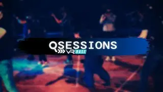 Q Sessions | VR Base Battle