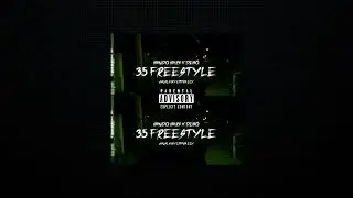 35 Freestyle - Debo and Bando bars - Official audio