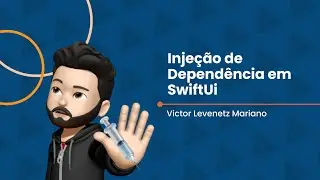 Injeção de dependencias em SwiftUI