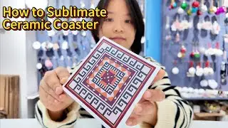 How to Sublimate Ceramic Coaster with LeadSub | Step by Step Guide