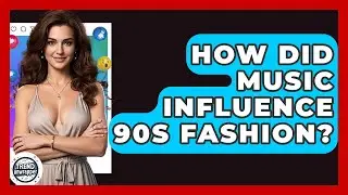 How Did Music Influence 90s Fashion? | Trend Unwrapper