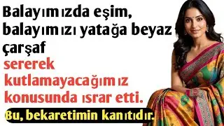 Kocam inatçı bir çocuktu.||Bir Türk romantik öyküsü||Ahlaki Hikaye