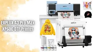 Обзор DTF-принтера EXPLUX A3 Pro Max XP600 | В 2 раза быстрее, чем L1800?