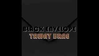 Black Envelope ~ Tawny Brae