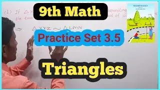 Class 9th Math Geometry Practice Set 3.5 | Triangles Practice Set 3.5