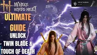 Where Winds Meet Guide How to Unlock Infernal Twin Blades and Touch of Death in Hindi-English-Nepali