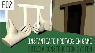 Input Handler and Finishing Building - Gameobject Build System in Unity (VR) E02