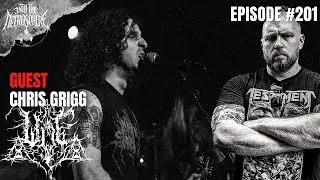 WOE - Chris Grigg | Into The Necrosphere Podcast #201
