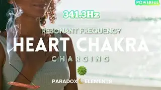 341.3 Hz Heart Chakra | Inner Peace | Self Acceptance | Forgiveness | Natural Healing |Sound Healing