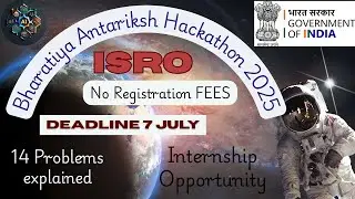 ISRO Hackathon 2025| ISRO Launches MASSIVE Free Hackathon with Internship Opportunity| AI in Space