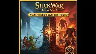 🔥 Pyroblaze vs us! | Stick War Legacy Insane Weekly Mission 537: Fiery Frontier