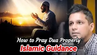 How to Pray Dua Properly | Islamic Guidance | Muhammad Ali  | Youth Girl 