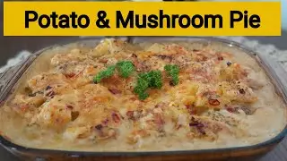 Potato & Mushroom Pie || Best Homemade Easy  Recipe || Maria's Kitchen Routine