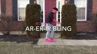 AR ER IR Bling [Hotline Bling Spanish 1 Education Spoof]