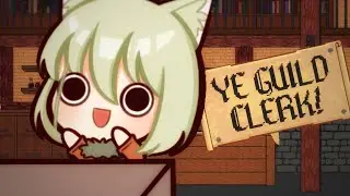 YE GUILD CLERK | I run an Employment Agency... /ᐠ .ᆺ. ᐟ\ﾉ