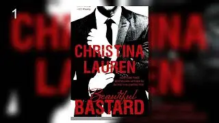 Beautiful Bastard.P1 -  Christina Lauren - Audiobook Ivory Shelf |Romance