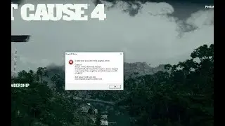 HOW TO FIX DIRECT3D FATAL ERROR CODE 34 JUST CAUSE 4 / КАК ИСПРАВИТЬ ОШИБКУ 34